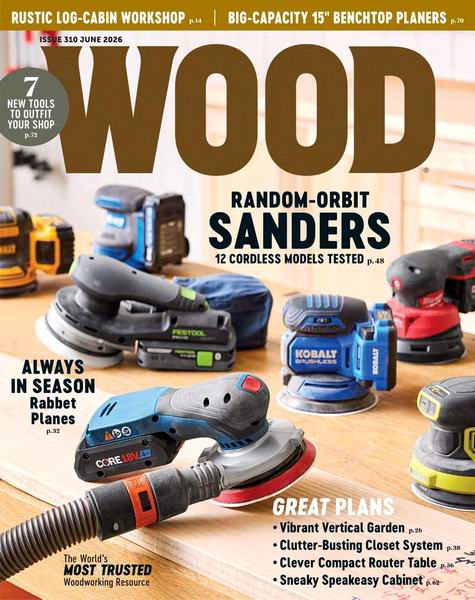 Wood Magazine №310 June 2026