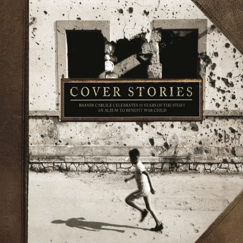 Cover Stories Brandi Carlile Celebrates 10 Years