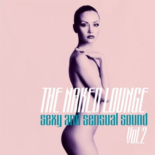The Naked Lounge Vol.2
